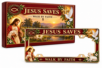 ⭐🐑🕊️ “Jesus Saves – Walk by Faith” Jesus Commemorative Metal License Plate Frame
